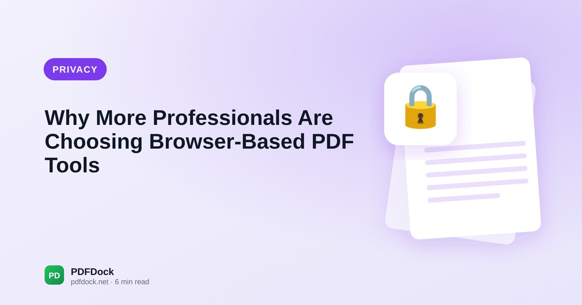 Why More Professionals Are Choosing Browser-Based PDF Tools