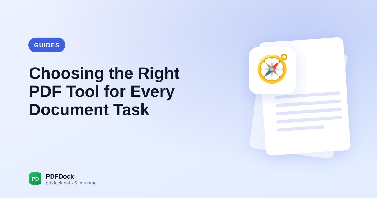 Choosing the Right PDF Tool for Every Document Task